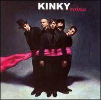 Reina - Kinky