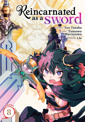 Reincarnated as a Sword (Manga) Vol. 8 - Tanaka, Yuu