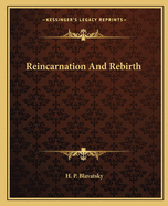 Reincarnation and Rebirth