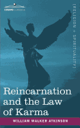 Reincarnation and the Law of Karma