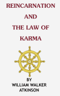 Reincarnation and the Law of Karma