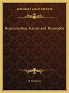 Reincarnation, Karma and Theosophy