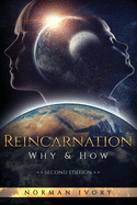 Reincarnation: Why and How