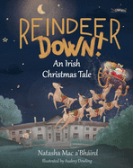 Reindeer Down!: An Irish Christmas Tale