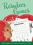 Reindeer Games: Bible-Based Christmas Activities for Kids