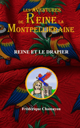 Reine et le drapier