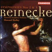 Reinecke: Symphonies Nos. 2 & 3 - Tasmanian Symphony Orchestra; Howard Shelley (conductor)