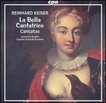 Reinhard Keiser: La Bella Cantatrice - Capella Orlandi Bremen; Susanne Ryden (soprano)