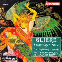 Reinhold Gliere: Symphony No. 2; Zaporozhy Cossacks - BBC Philharmonic Orchestra; Edward Downes (conductor)