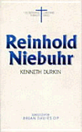 Reinhold Niebuhr - Durkin, Kenneth