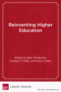 Reinventing Higher Education: The Promise of Innovation