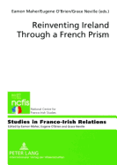 Reinventing Ireland Through a French Prism