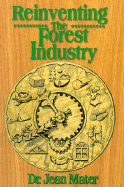 Reinventing the Forest Industry
