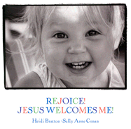Rejoice! Jesus Welcomes Me!