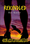 Rekindled (Las Vegas Mystery Book 9)