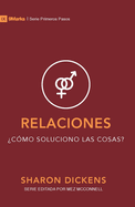 Relaciones: Cmo Mejorar Las Cosas?