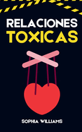 Relaciones Toxicas