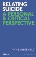Relating Suicide: A Personal and Critical Perspective