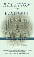 Relation of Virginia: A Boy's Memoir of Life with the Powhatans and the Patawomecks
