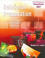 Relational Presentation: A Visually Interactive Approach for PowerPoint 2007