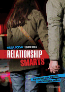 Relationship Smarts: How to Navigate Dating, Friendships, Family Relationships, and More