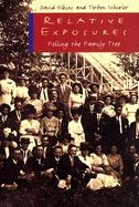 Relative Exposures: Felling the Family Tree