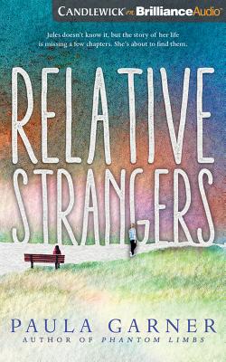 Relative Strangers - Garner, Paula, and Ezzo, Lauren (Read by)