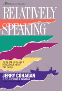 Relatively Speaking: Three One-Acts and a Monlogue about the Family