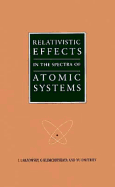 Relativistic Effects in the Spectra of Atomic Systems