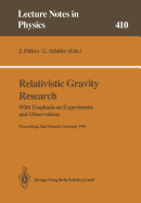 Relativistic Gravity Research: With Emphasis on Experiments and Observations