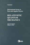Relativistic Quantum Mechanics - Bjorken