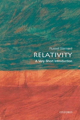 Relativity: A Very Short Introduction - Stannard, Russell