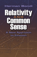 Relativity and Common Sense: A New Approach to Einstein