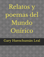 Relatos y poemas del Mundo On?rico