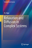 Relaxation and Diffusion in Complex Systems