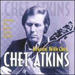 Relaxin' with Chet - Chet Atkins