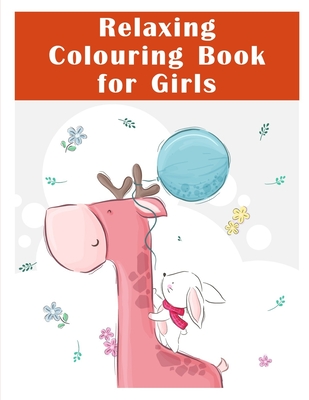 Relaxing Colouring Book for Girls: Coloring Book with Cute Animal for Toddlers, Kids, Children - Mimo, J K