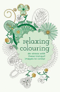 Relaxing Colouring: De-Stress with these Tranquil Images to Colour