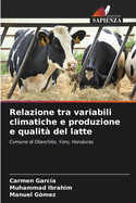 Relazione tra variabili climatiche e produzione e qualit del latte