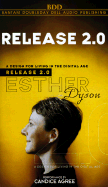 Release 2.0: A Design for Living in the Digital Age - Dyson, Esther, and Agree, Candice (Performed by)