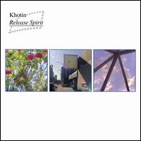 Release Spirit - Khotin