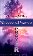 Release the Power of Prayer