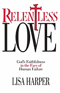 Relentless Love