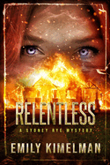 Relentless: Sydney Rye Mysteries #16