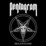 Relentless - Pentagram