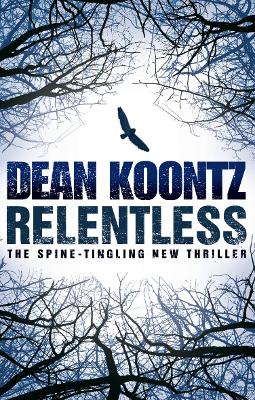 Relentless - Koontz, Dean