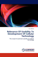 Relevance of Usability to Development of Cellular Technology