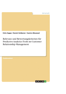 Relevanz Und Bewertungskriterien Fur Predictive Analytics Tools Im Customer Relationship Management