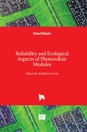 Reliability and Ecological Aspects of Photovoltaic Modules
