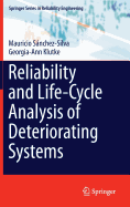 Reliability and Life-Cycle Analysis of Deteriorating Systems